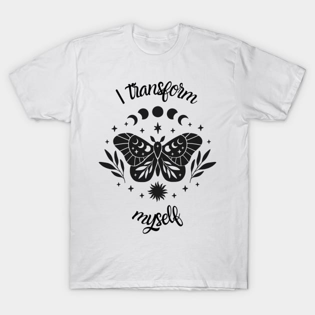 I transform Myself T-Shirt by Hija de Marte Tarot